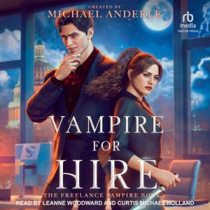 Vampire for Hire, Michael Anderle