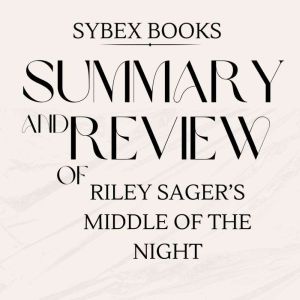 Summary and Review of Riley Sager's Middle of the Night