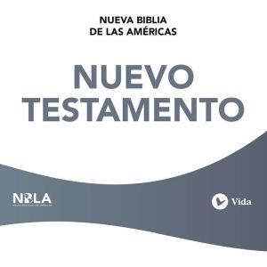 NBLA Nuevo Testamento, NBLANueva Biblia de Las Americas