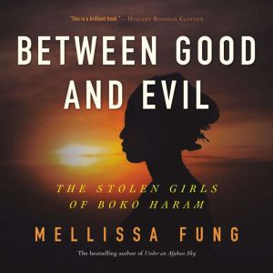 Between Good and Evil, Mellissa Fung