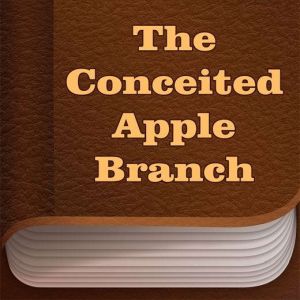 The Conceited AppleBranch, H. C. Andersen