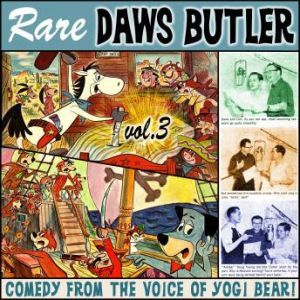 Rare Daws Butler, Volume 3, Daws ButlerDon Messick