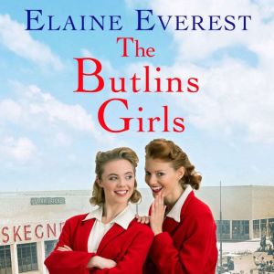 The Butlins Girls, Elaine Everest
