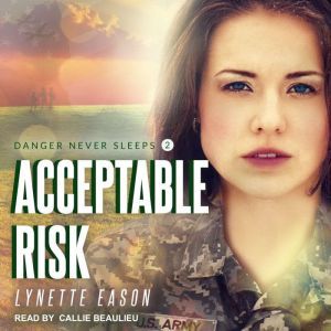 Acceptable Risk, Lynette Eason