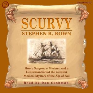 Scurvy, Stephen Bown