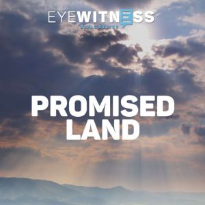 Eyewitness Bible Series Promised Lan..., Christian History Institute