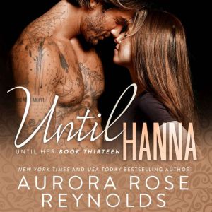 Until Hanna, Aurora Rose Reynolds