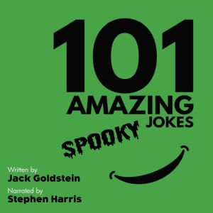 101 Amazing Spooky Jokes  British Na..., Jack Goldstein