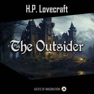 The Outsider, H. P. Lovecraft