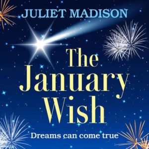 The January Wish, Juliet Madison