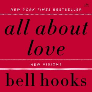 All About Love, bell hooks