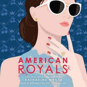 American Royals, Katharine McGee