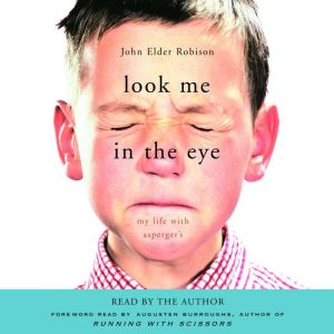 Look Me in the Eye, John Elder Robison