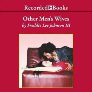 Other Mens Wives, Freddie Lee Johnson