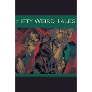 Fifty Weird Tales, E. F. Benson