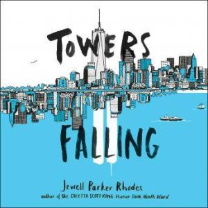 Towers Falling, Jewell Parker Rhodes