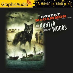 The Hunter From The Woods, Robert McCammon