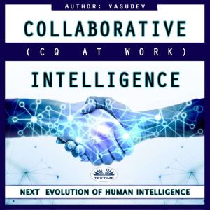 Collaborative Intelligence, Vasu Thevan Gengadharan
