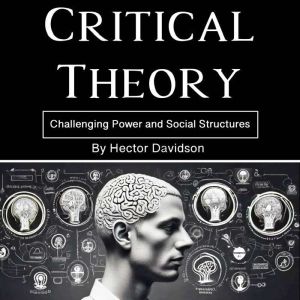 Critical Theory, Hector Davidson