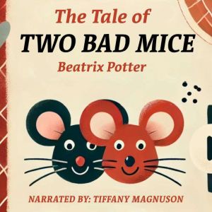 The Tale of Two Bad Mice, Beatrix Potter