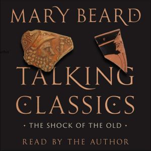 Talking Classics, Mary Beard
