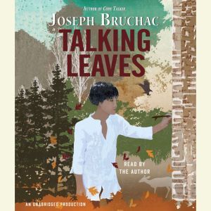 Talking Leaves, Joseph Bruchac