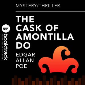 The Cask Of Amontillado, Edgar Allan Poe