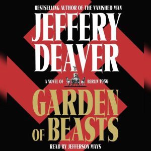 Garden of Beasts, Jeffery Deaver