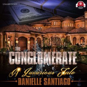 The Conglomerate, Danielle Santiago
