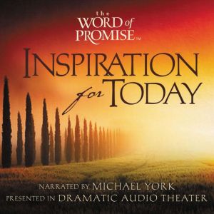 The Word of Promise Inspiration for T..., Michael York