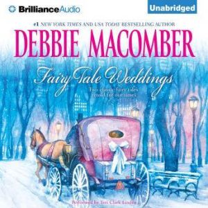 Fairy Tale Weddings, Debbie Macomber