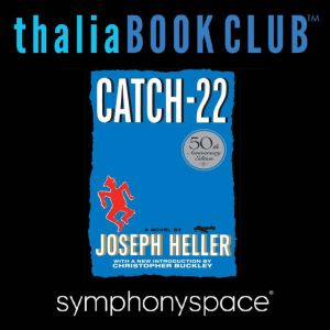 Catch 22  50th Anniversary with Chri..., Joseph Heller