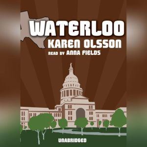 Waterloo, Karen Olsson
