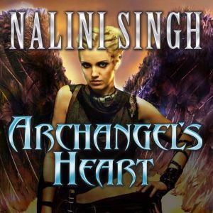 Archangels Heart, Nalini Singh