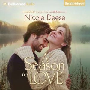 Season to Love, A, Nicole Deese