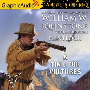 A Time For Vultures, J.A. Johnstone