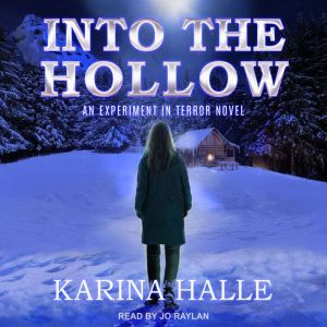Into The Hollow, Karina Halle