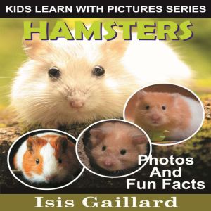 Hamsters, Isis Gaillard