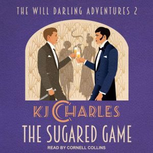 The Sugared Game, KJ Charles