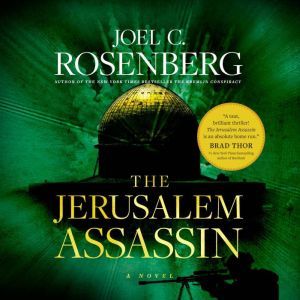 The Jerusalem Assassin, Joel C. Rosenberg