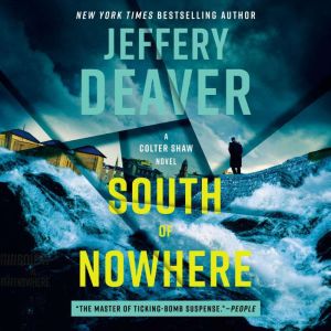 South of Nowhere, Jeffery Deaver