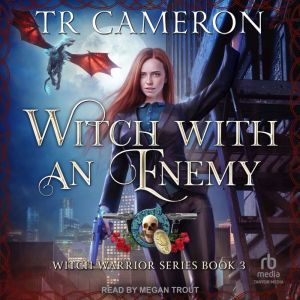 Witch With An Enemy, TR Cameron