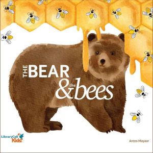 The Bear and the Bees, Arezo Mayaar
