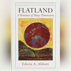 Flatland, Edwin Abbott