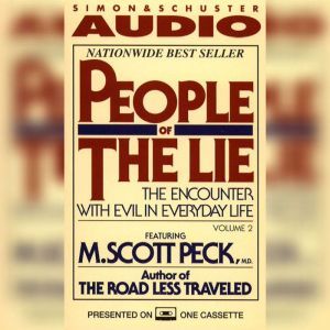 People of the Lie Vol. 2, M. Scott Peck