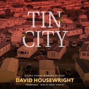 Tin City, David Housewright