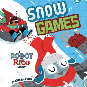 Snow Games, Anastasia Suen