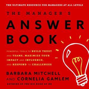 The Managers Answer Book, Cornelia Gamlem