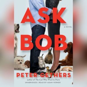 Ask Bob, Peter Gethers