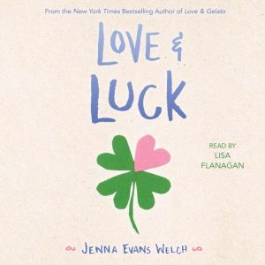 Love  Luck, Jenna Evans Welch